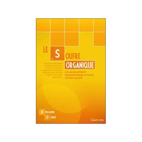 Livre : " Le soufre organique " de Benjamin Dupré